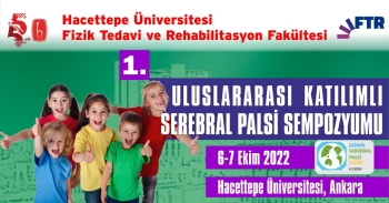 1. Uluslararası Katılımlı Serebral Palsi Sempozyumu